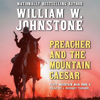 Preacher and The Mountain Caesar - William W. Johnstone