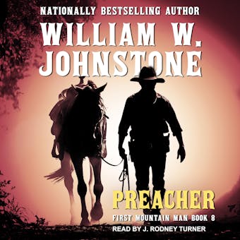 Preacher: First Mountain Man Book 8 - William W. Johnstone