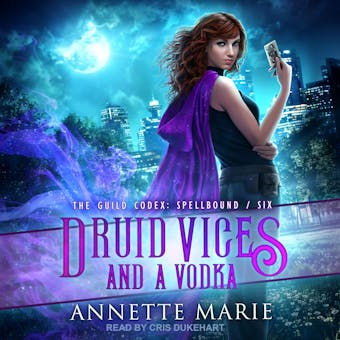 Druid Vices and a Vodka - Annette Marie