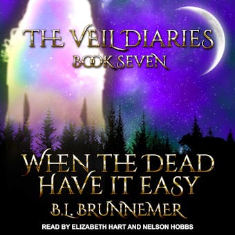 When The Dead Have It Easy: Veil Diaries, Book 7 - undefined
