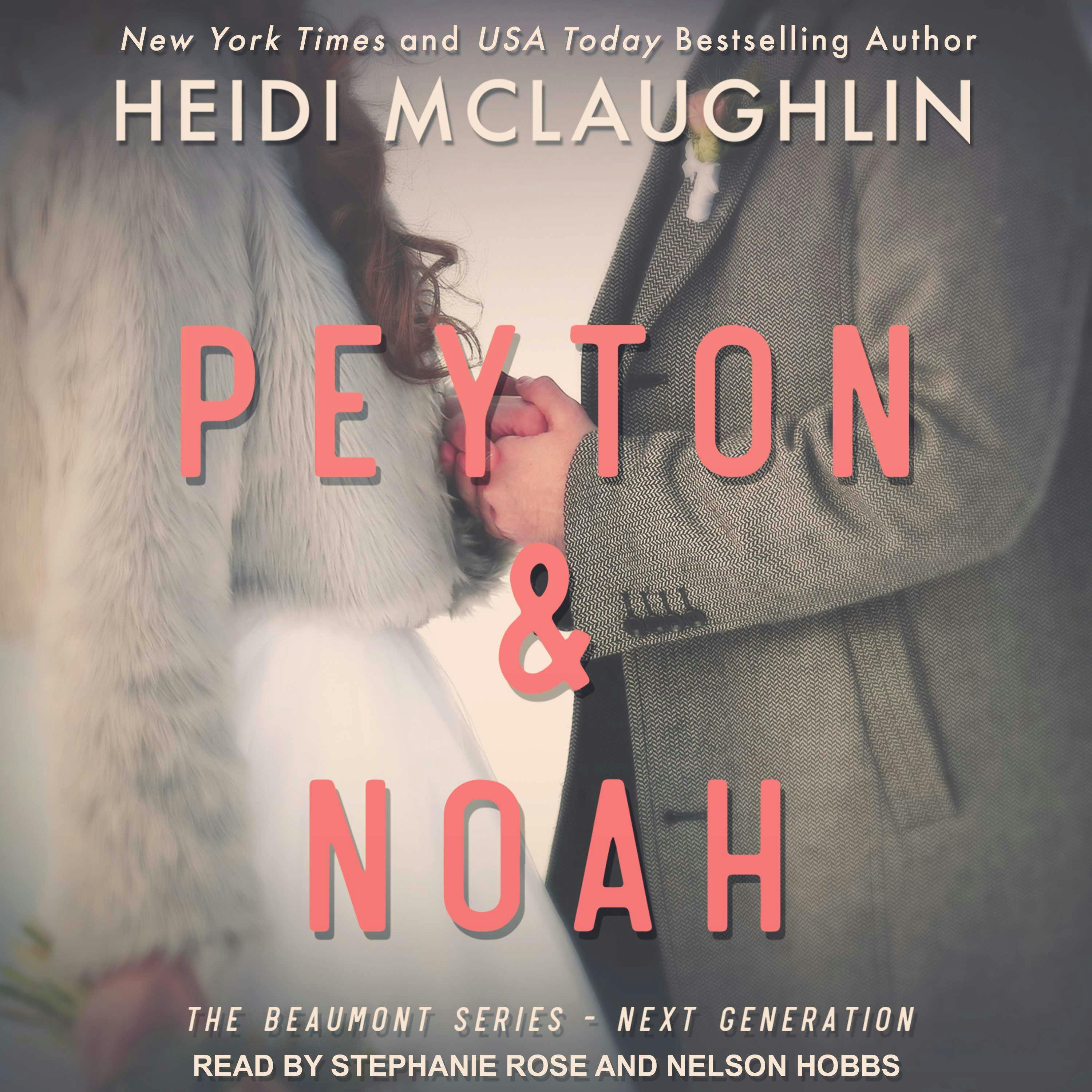 Peyton Noah Audiobook Heidi McLaughlin Nextory