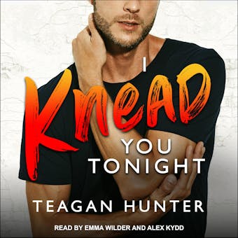 I Knead You Tonight - undefined