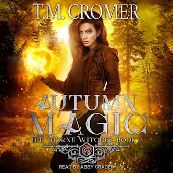 Autumn Magic: The Thorne Witches, Book 2 - undefined