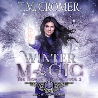 Winter Magic: The Thorne Witches, Book 3 - undefined