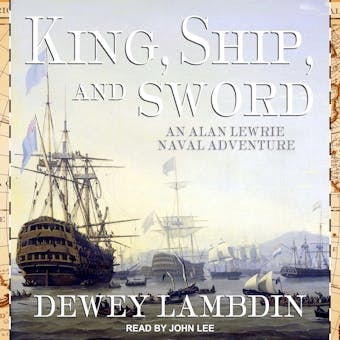 King, Ship, and Sword - Dewey Lambdin