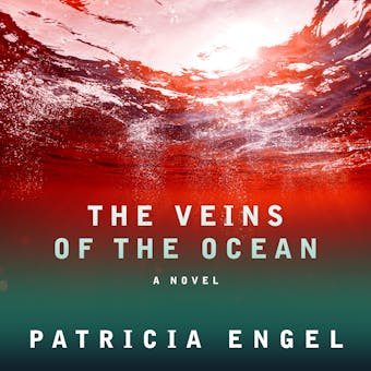 The Veins of the Ocean: A Novel - undefined