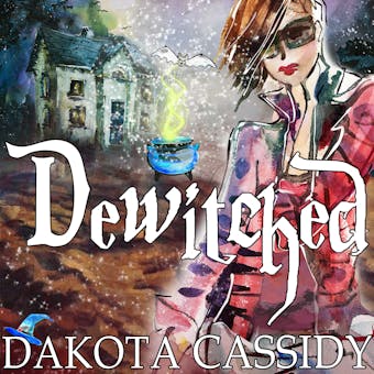 Dewitched: Witchless in Seattle Mysteries, Book 3 - undefined