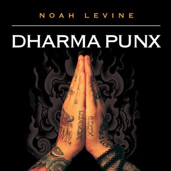 Dharma Punx - Noah Levine