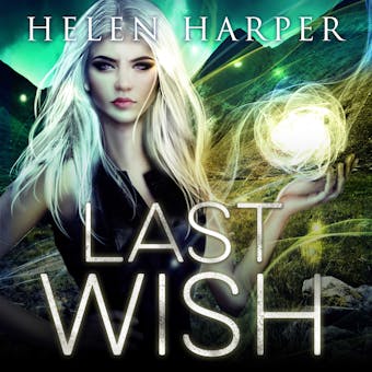 Last Wish - Helen Harper