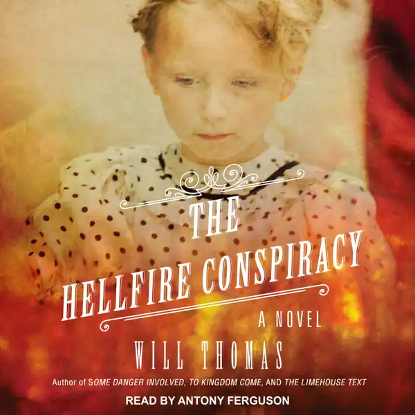 The Hellfire Conspiracy: A Novel