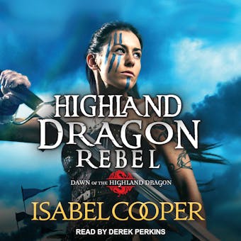 Highland Dragon Rebel - Isabel Cooper