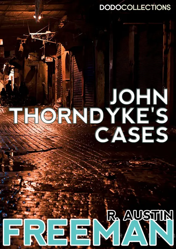 John Thorndyke's Cases