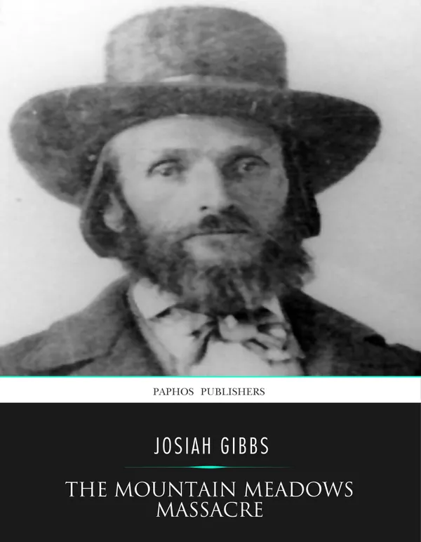 The Mountain Meadows Massacre