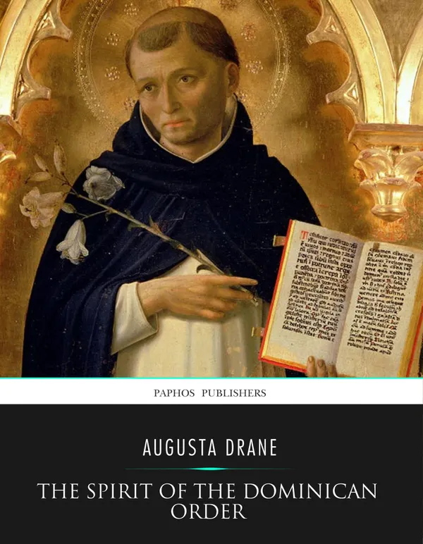 The Spirit of the Dominican Order