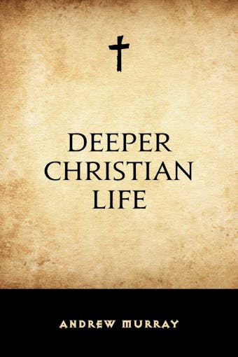 Deeper Christian Life - undefined