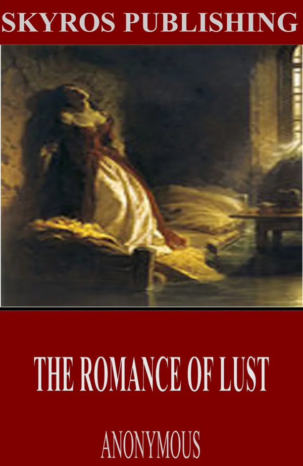 The Romance of Lust