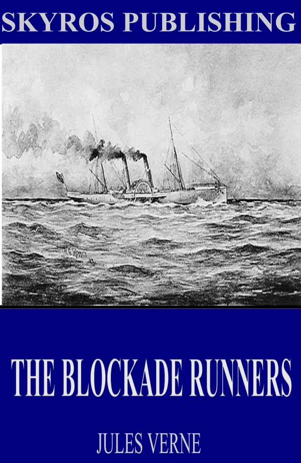 The Blockade Runners