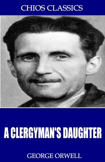 A Clergyman’s Daughter - George Orwell