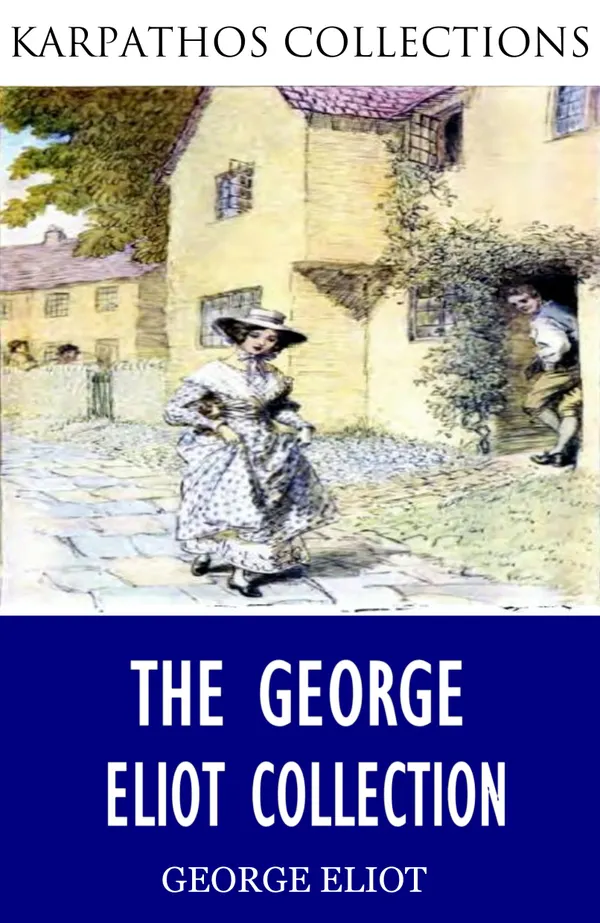 The George Eliot Collection