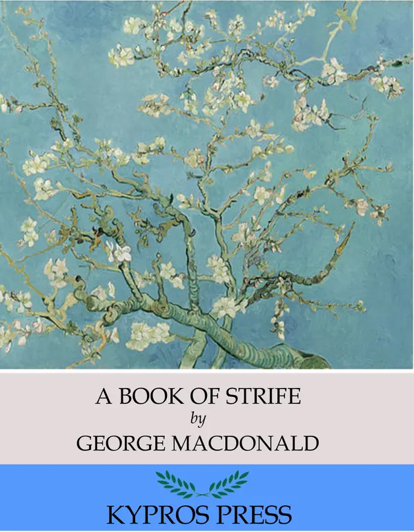 A Book of Strife in the Form of the Diary of an Old Soul