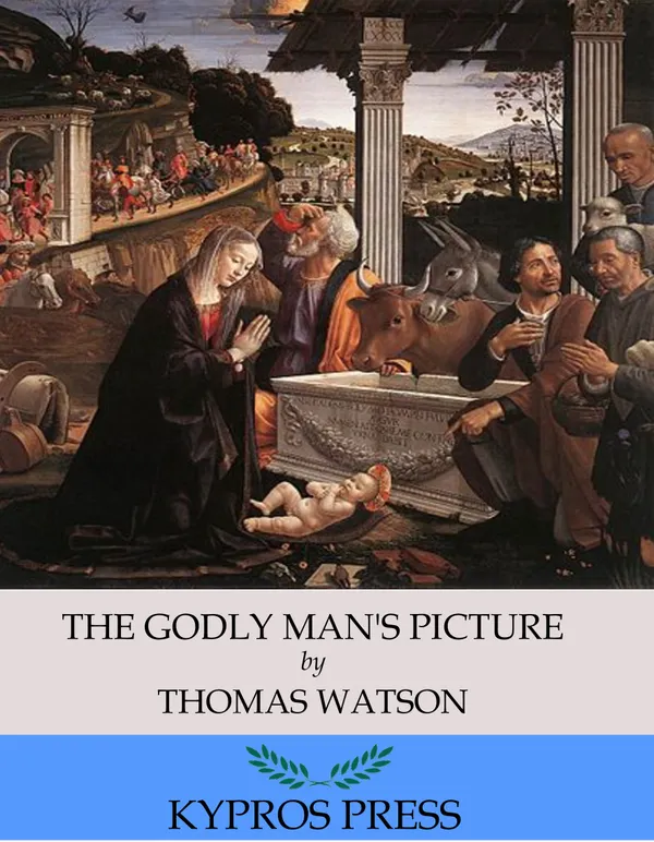 The Godly Man’s Picture