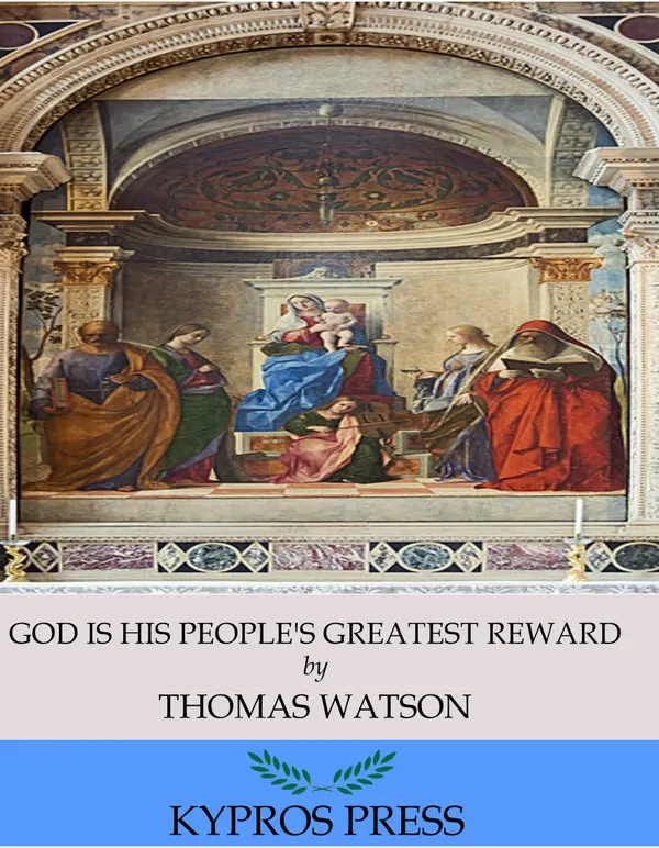 God is His People’s Greatest Reward