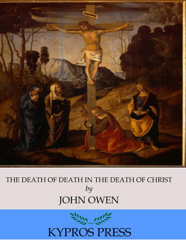 The Death of Death in the Death of Christ: Polemical Religious Book