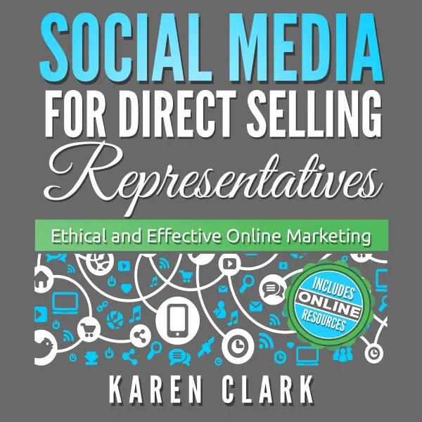 Social Media for Direct Selling Representatives :