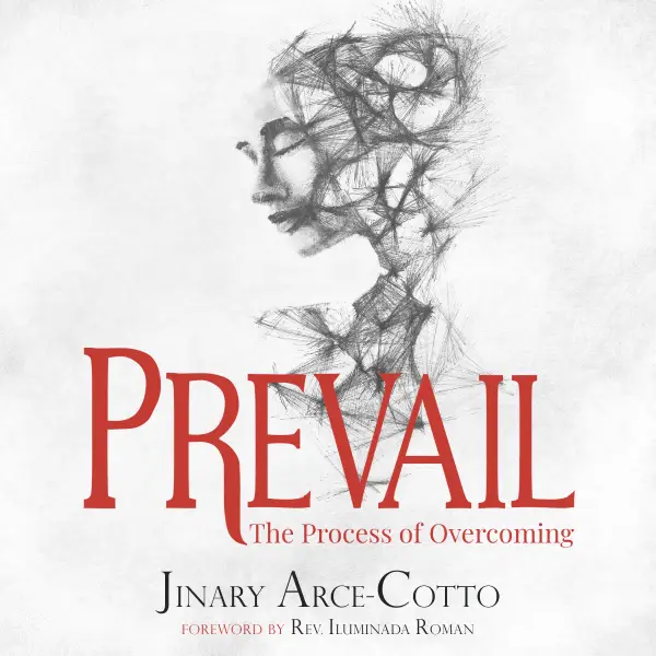 Prevail: The Process of Overcoming : 