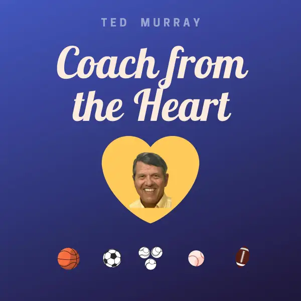 Coach from the Heart : 