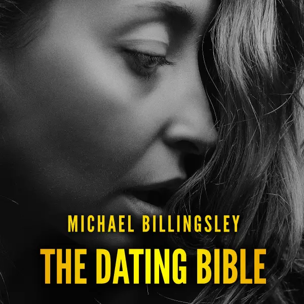 The Dating Bible : The playbook to win women with charm and charisma and date girls of your dreams