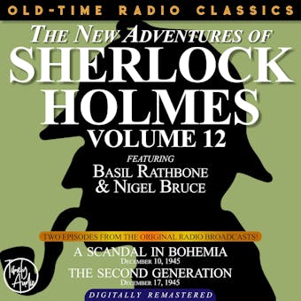 THE NEW ADVENTURES OF SHERLOCK HOLMES, VOLUME 12 - Anthony Boucher, Dennis Green, Sir Arthur Conan Doyle
