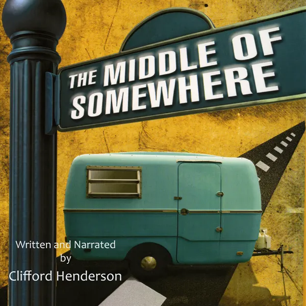 The Middle of Somewhere : 