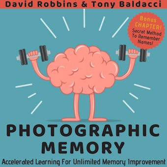 Photographic Memory: Accelerated Learning For Unlimited Memory Improvement - undefined