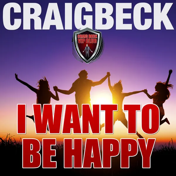 I Want to Be Happy: Swallow the Happy Pill Extended Edition :