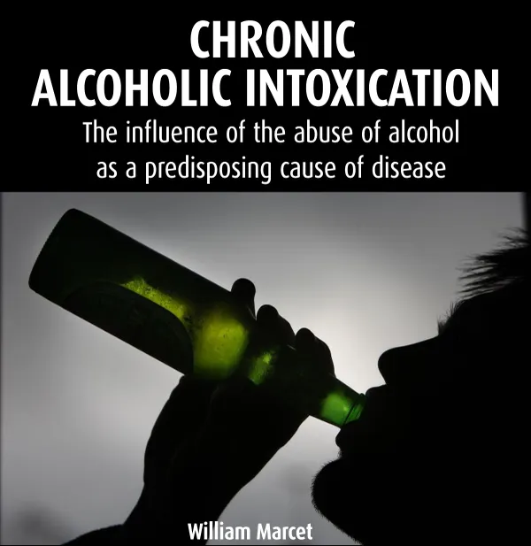 Chronic Alcoholic Intoxication