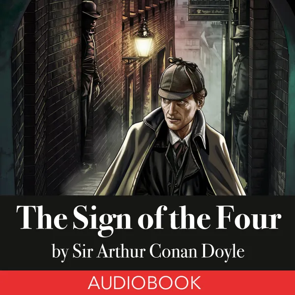 The Sign of the Four : Sherlock Holmes