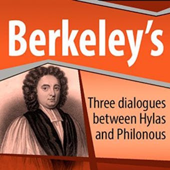 Three Dialogues Between Hylas and Philonous - George Berkeley