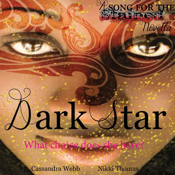 Dark Star : What Choice Does She Have?
