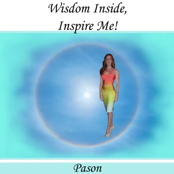 Wisdom Inside, Inspire Me! : 