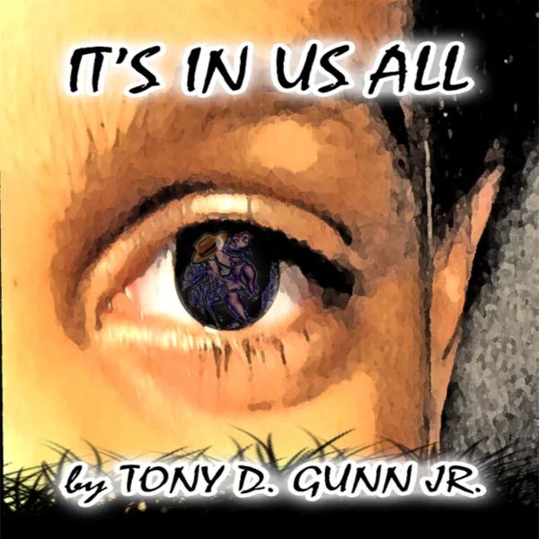 It's In Us All : 