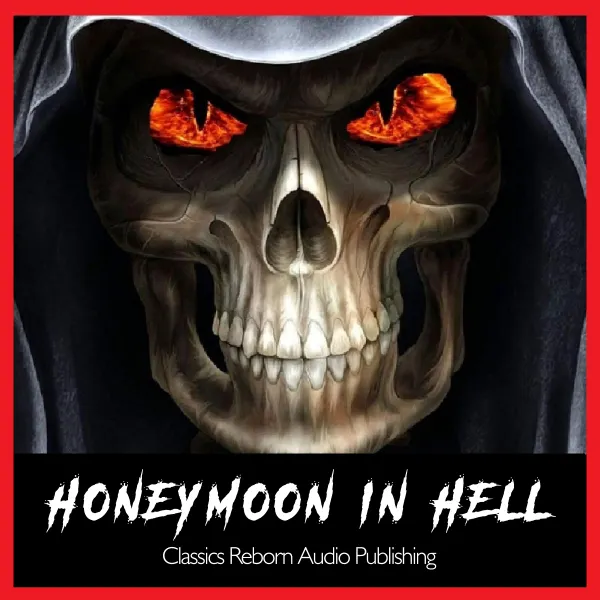 Honeymoon in Hell : 