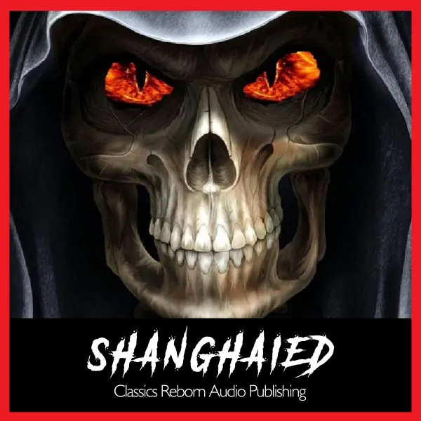 Shanghaied : 