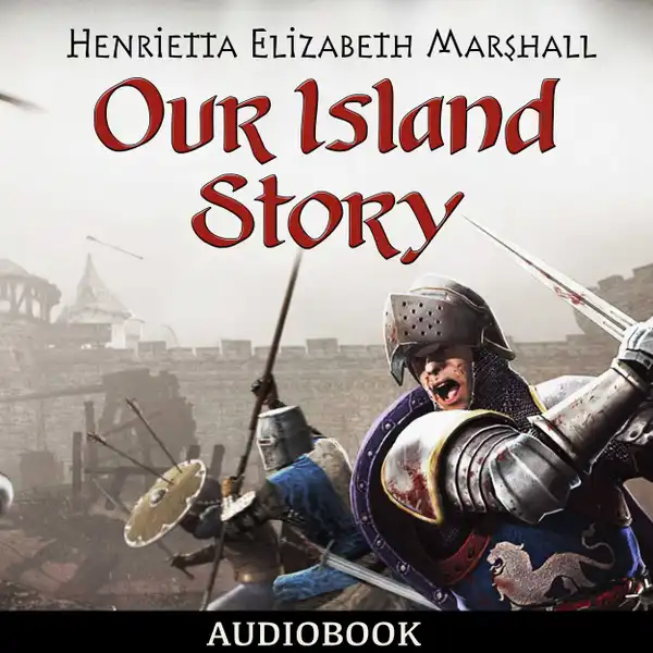 Our Island Story : A Child's History of England