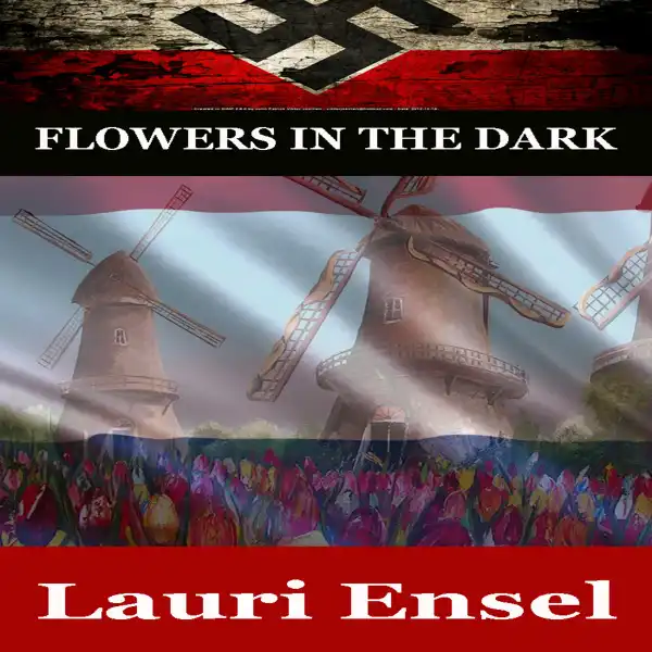 Flowers in the Dark : Christian War Story