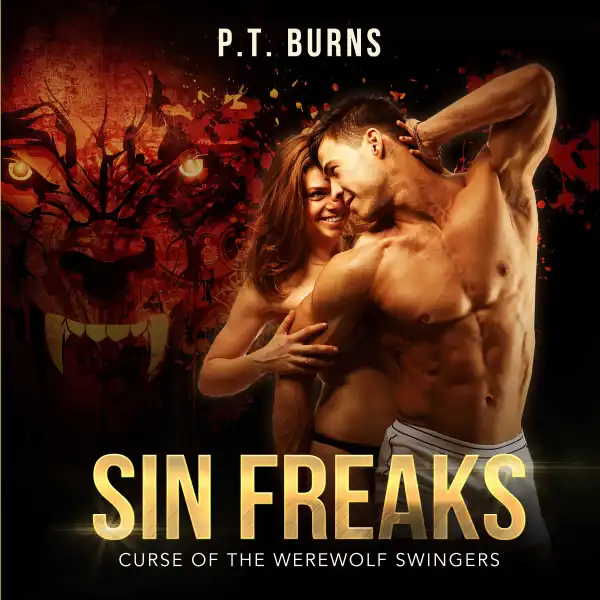 Sin Freaks : Curse of the Werewolf Swingers