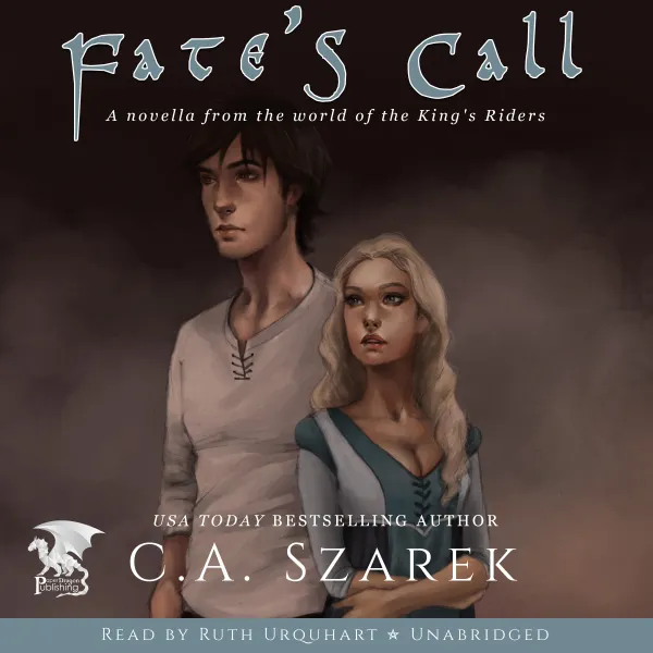 Fate's Call : A Novella from the World of the King's Riders