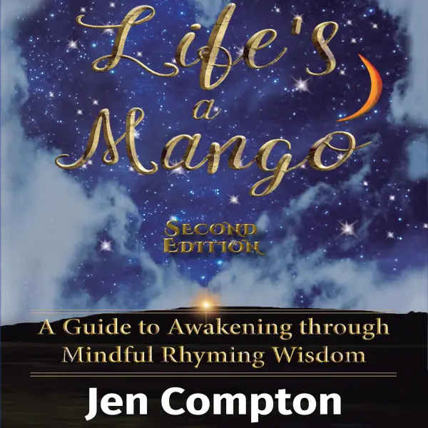 Life's a Mango : Inspirations to Transform Daily Life