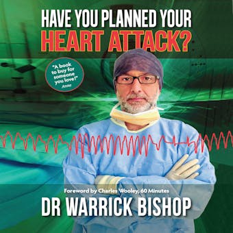 Have You Planned Your Heart Attack?: This Book May Save Your Life