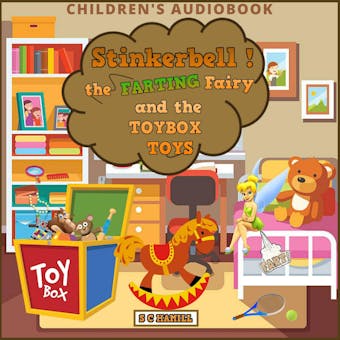Stinkerbell the Farting Fairy and the Toybox Toys: Children's Audiobook - undefined